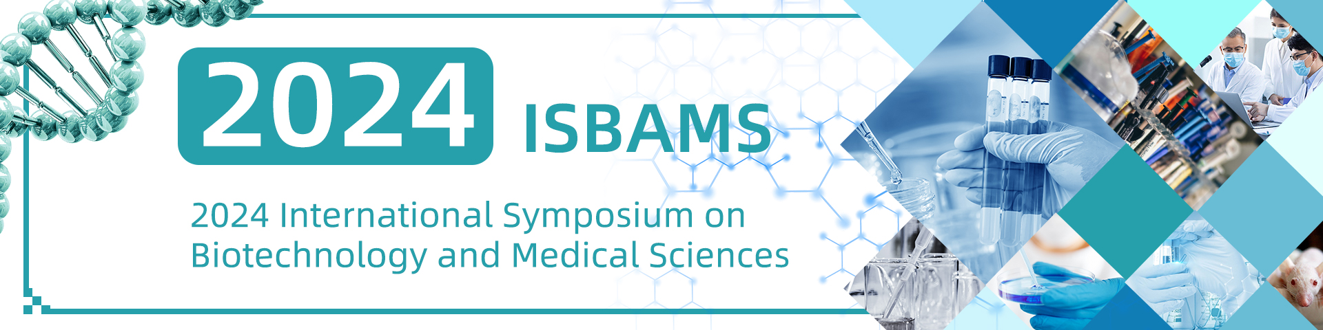 2024 International Symposium On Biotechnology And Medical Sciences ...